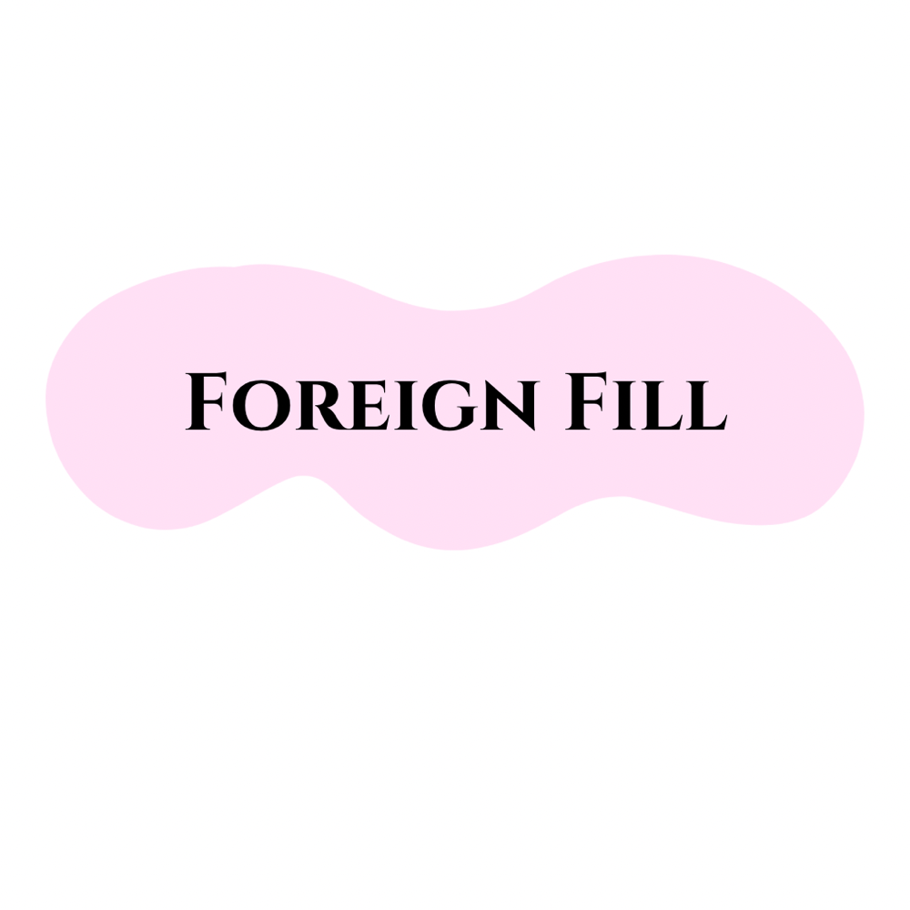 Foreign Fill