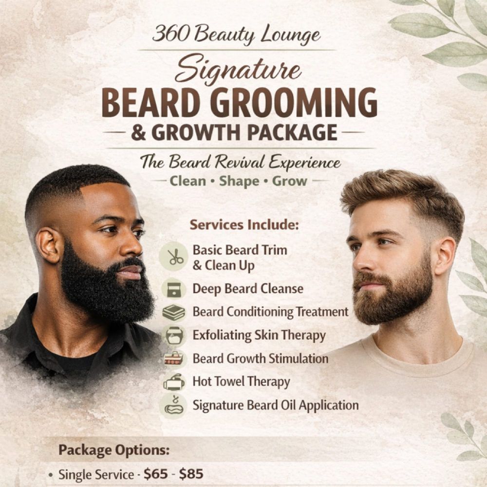Signature Beard Grooming at 360 Beauty Lounge in Fredericksburg, VA