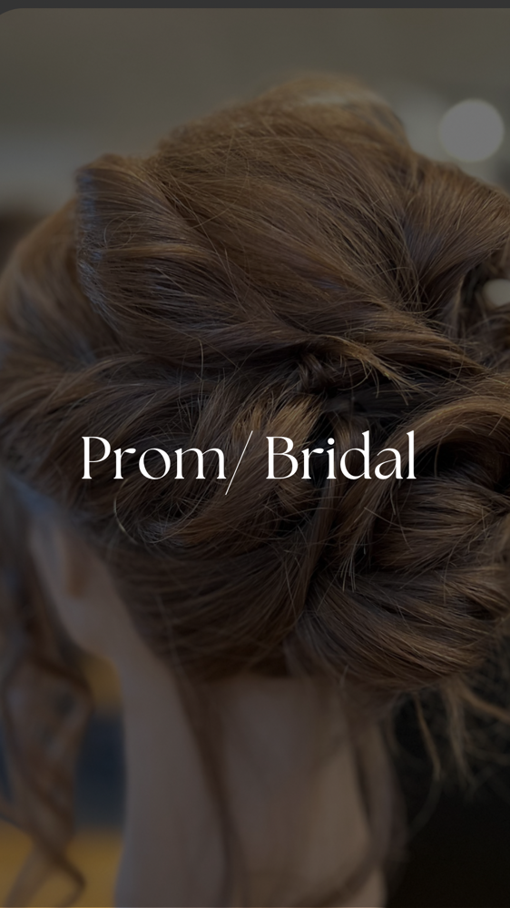 Prom/Bridal Styling