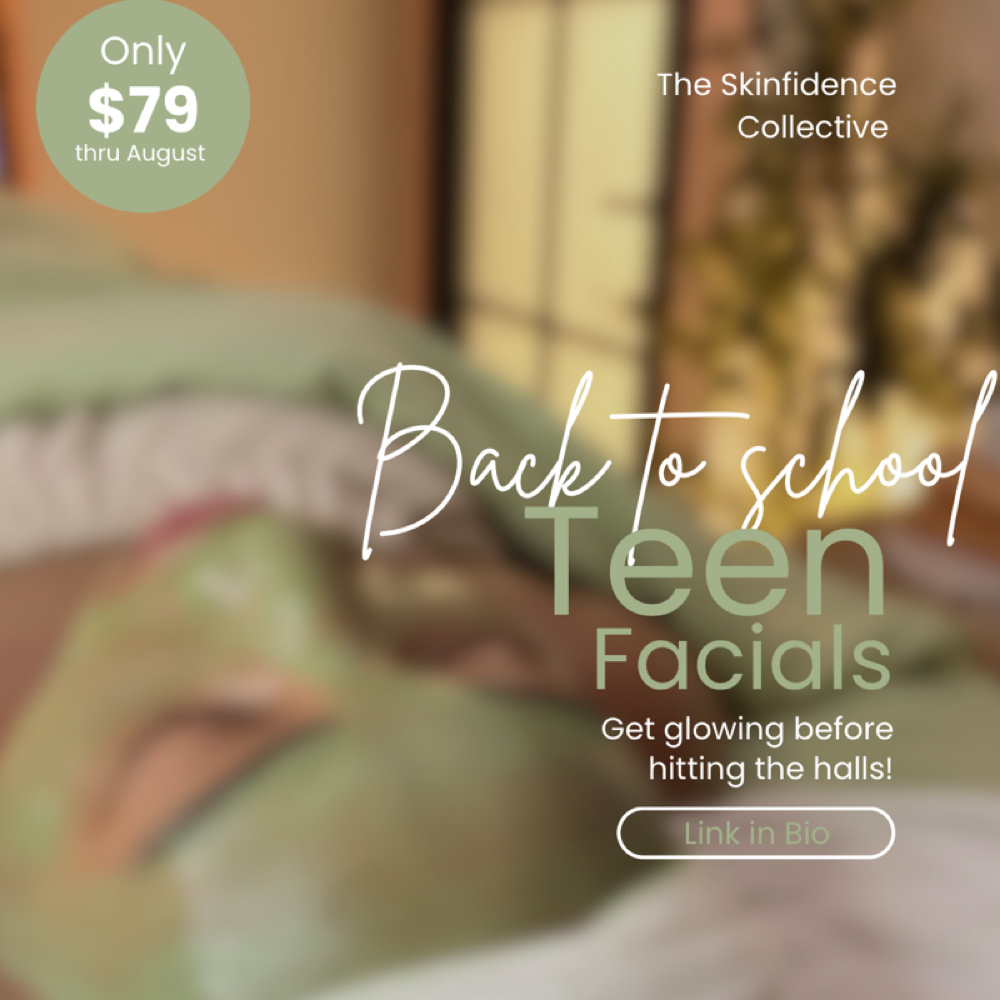 Back To School - Teen Facial at The Skinfidence Collective in St. Clair Shores, MI