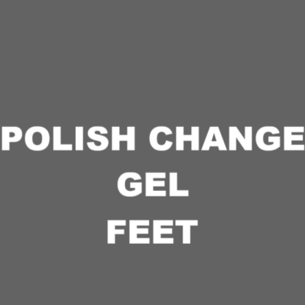 GEL POLISH CHANGE FEET