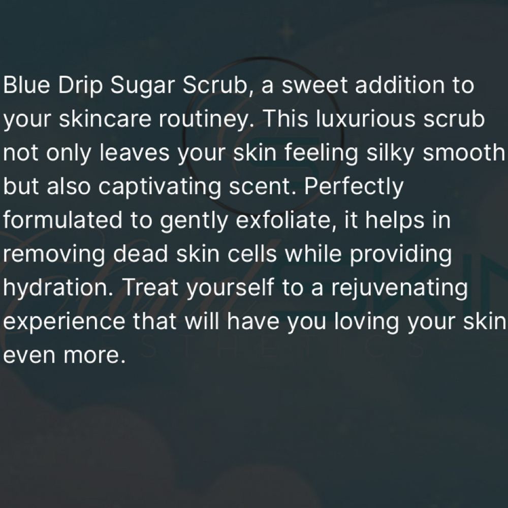 Blue Drip Sugar Scrub at Cloud Skin Esthetics LLC. in Redford, MI