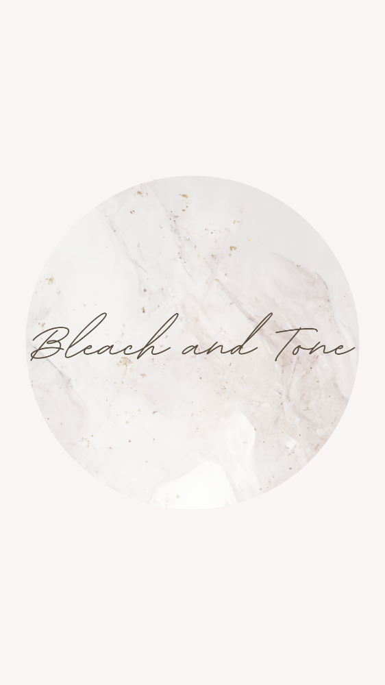 Bleach and Tone