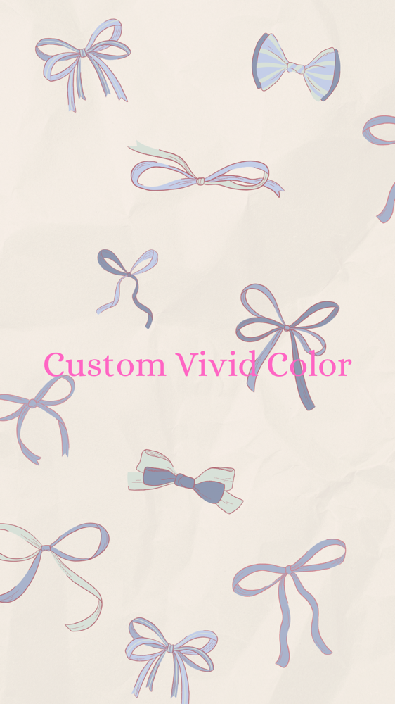 Custom Vivid Color