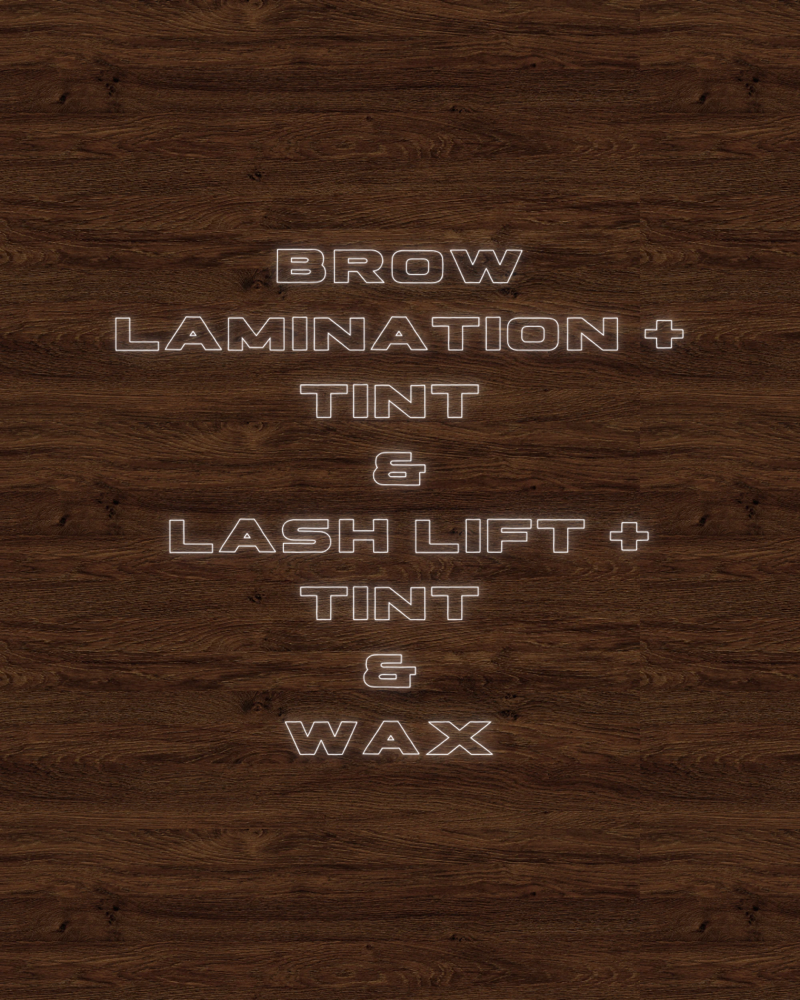 Brow Lami/Lash Lift/Wax