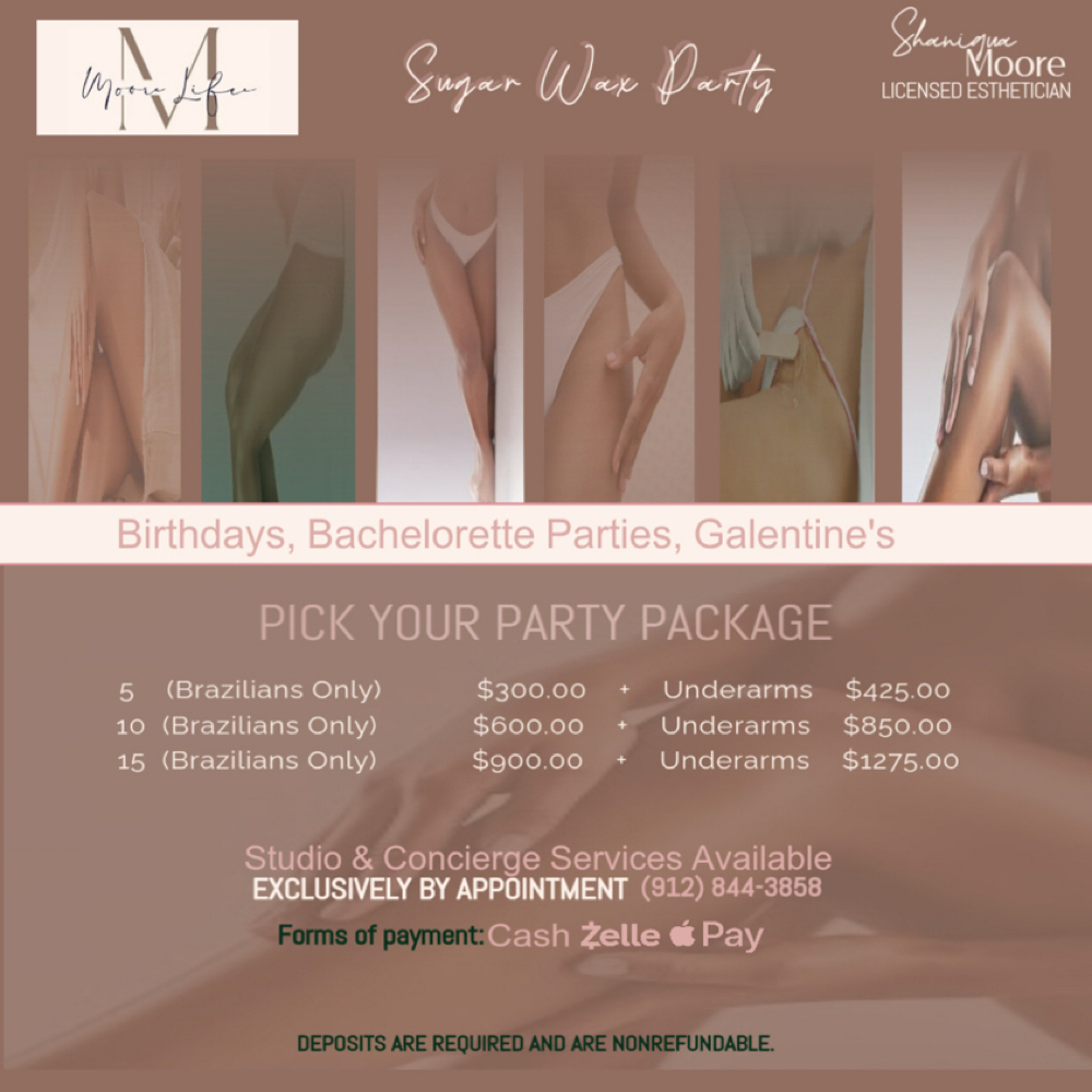 Concierge Wax Party at Moorelifee LLC in Savannah, GA