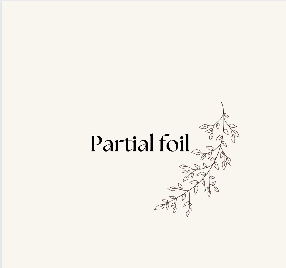 Partial Foil