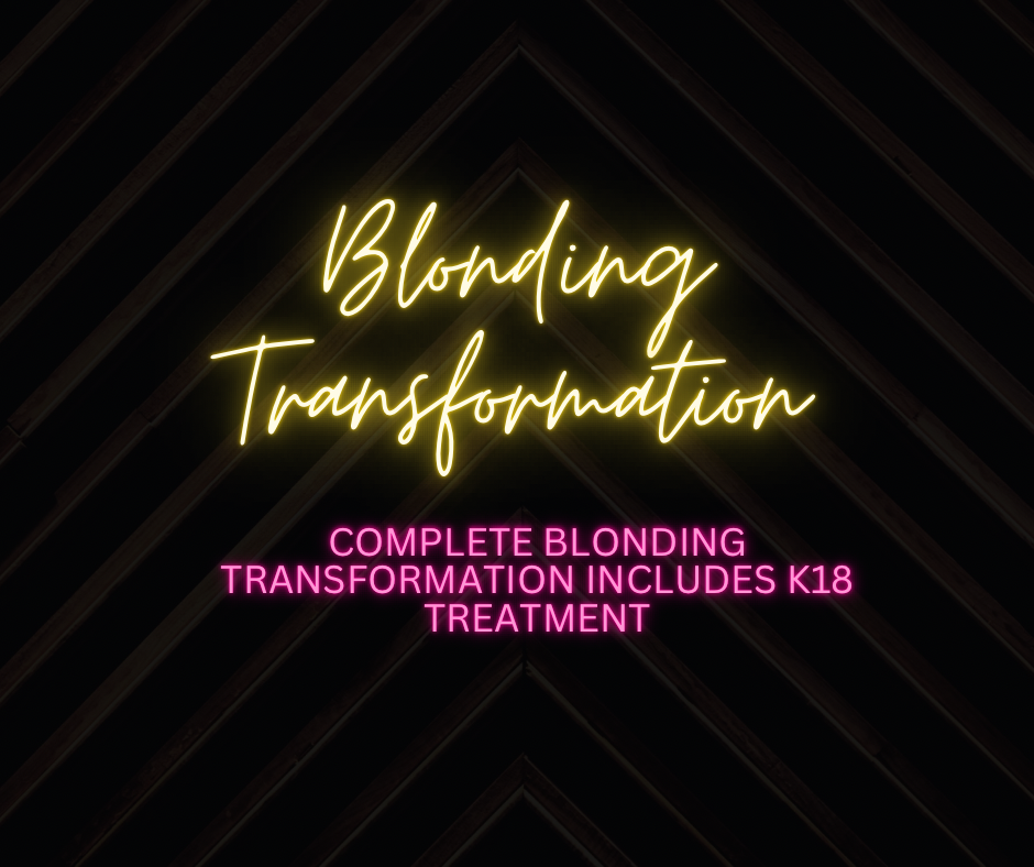 Blonding Transformation