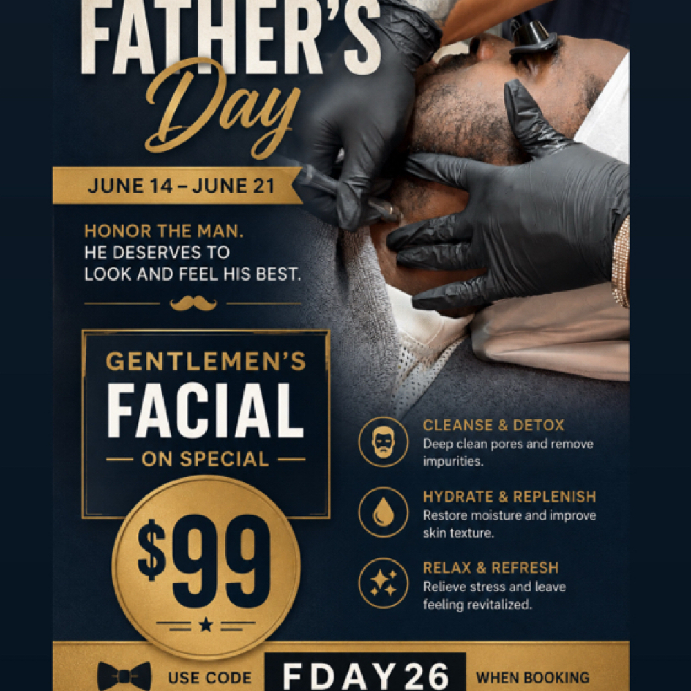 FATHER’S DAY $99 ✨SPECIAL at Beautiquè by Blanche in Charlotte, NC