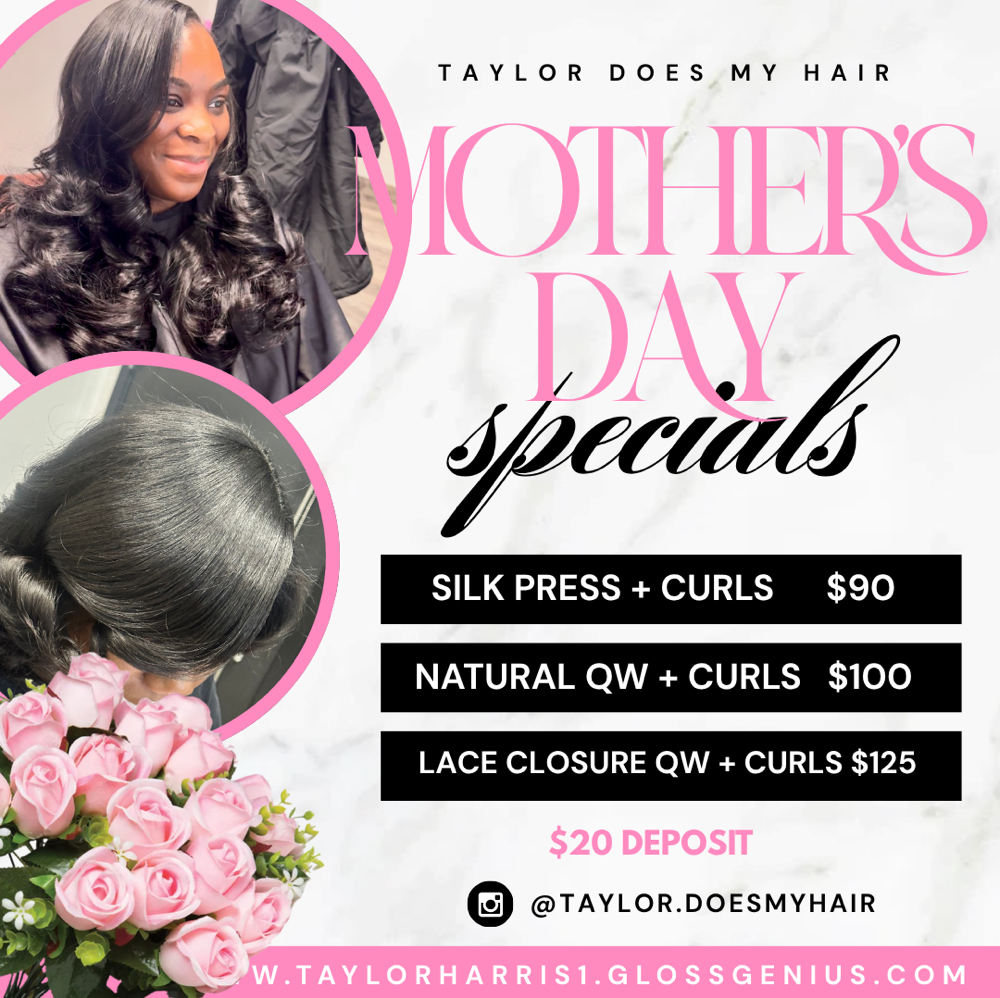 Mother’s Day Specials 5/7 -5/10 at Taylor Does My Hair in Utica, MI