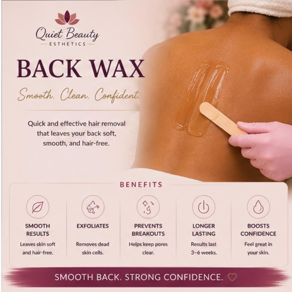 Back Wax at Quiet Beauty Esthetics By Tamika in Columbia, SC