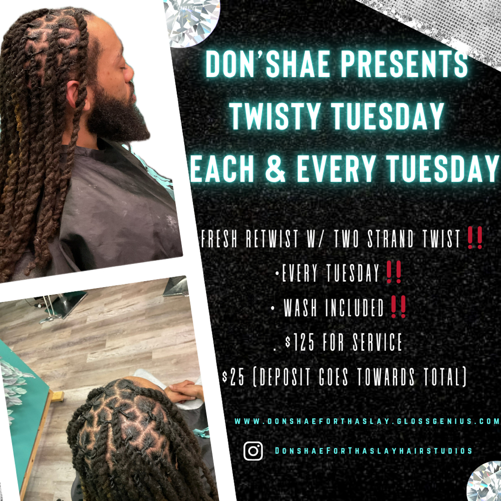 TWISTY TUESDAYS 🔥 at Don’Shae For Tha Slay in Savannah ga, GA