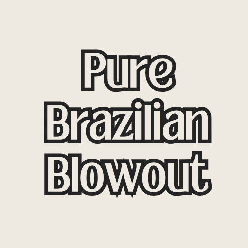 Pure Brazilian Blowout