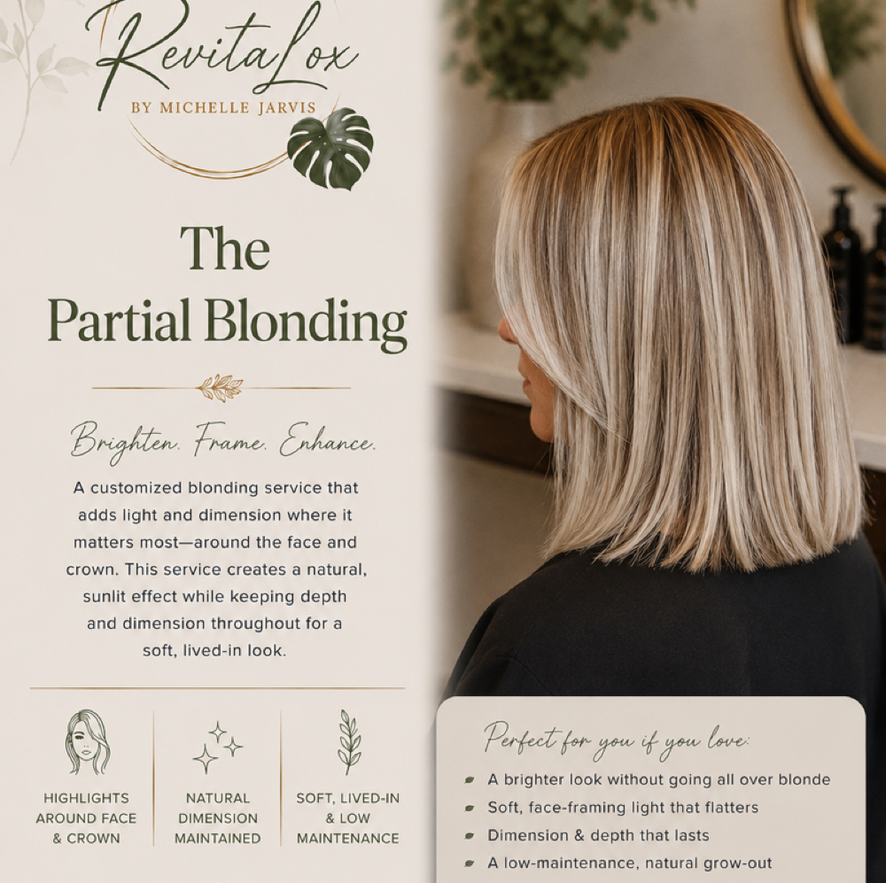 THE PARTIAL BLONDING at RevitaLox Beauty/ Michelle Jarvis in Delaware, OH