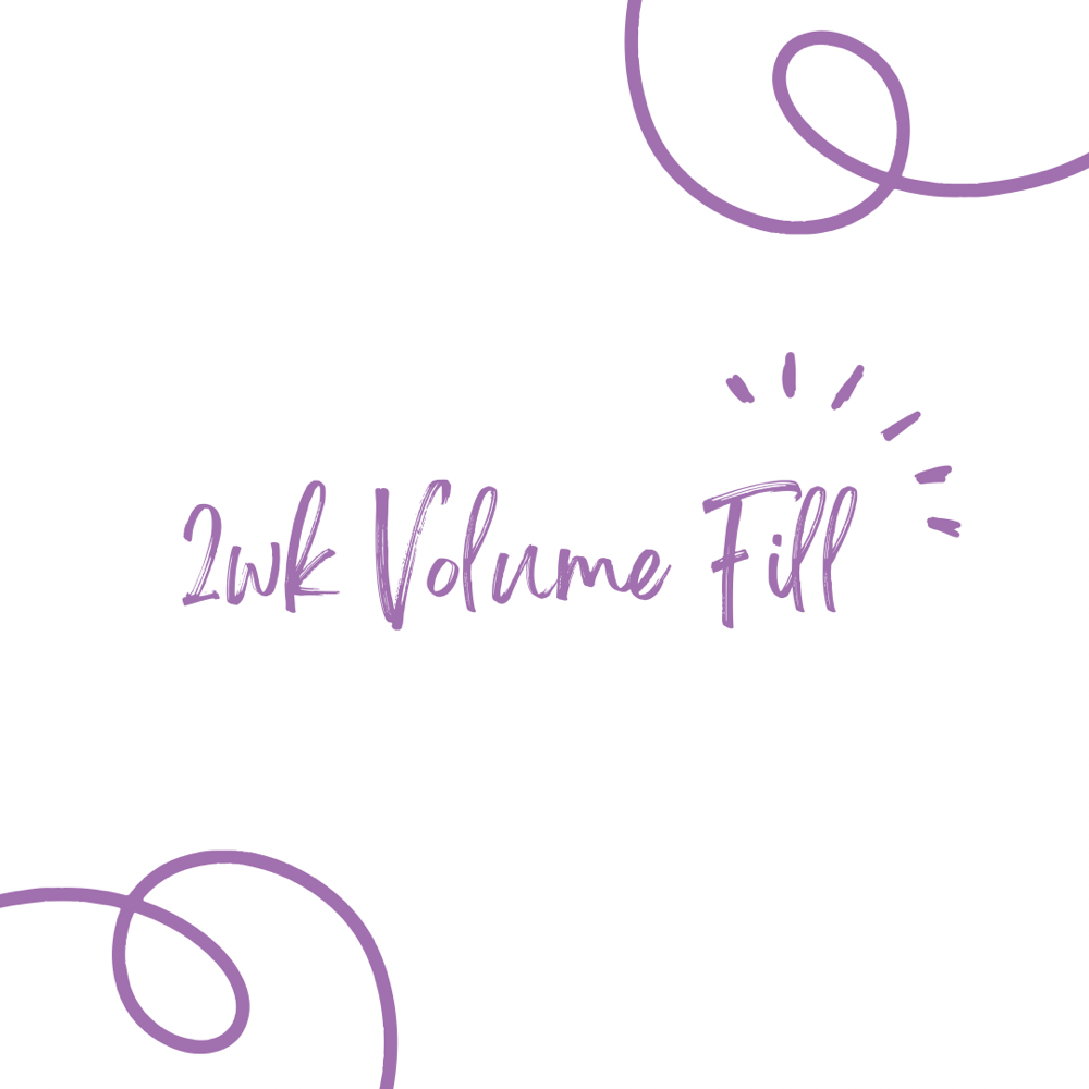 2wk VOLUME FILL