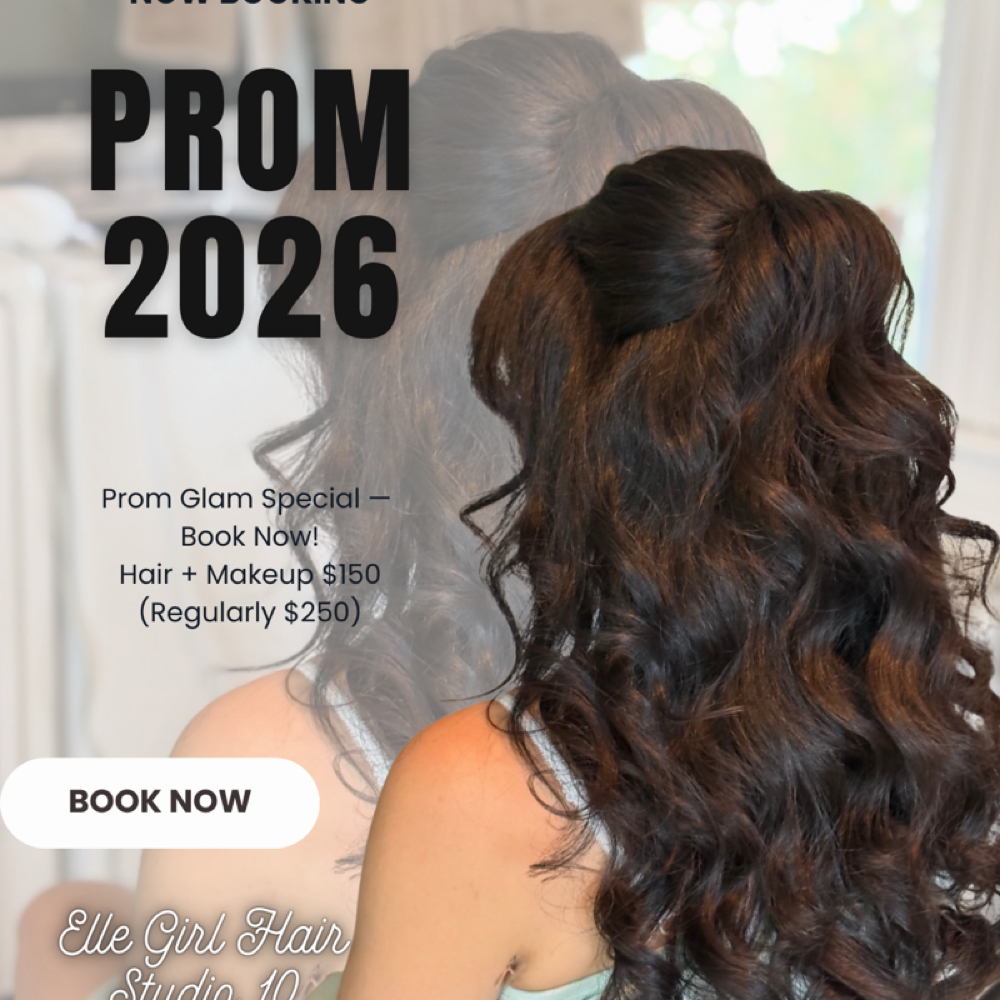 PROM 2026 at Elle Girl Hair in wall township, NJ