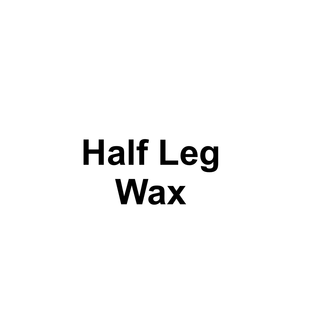 Half Leg Wax