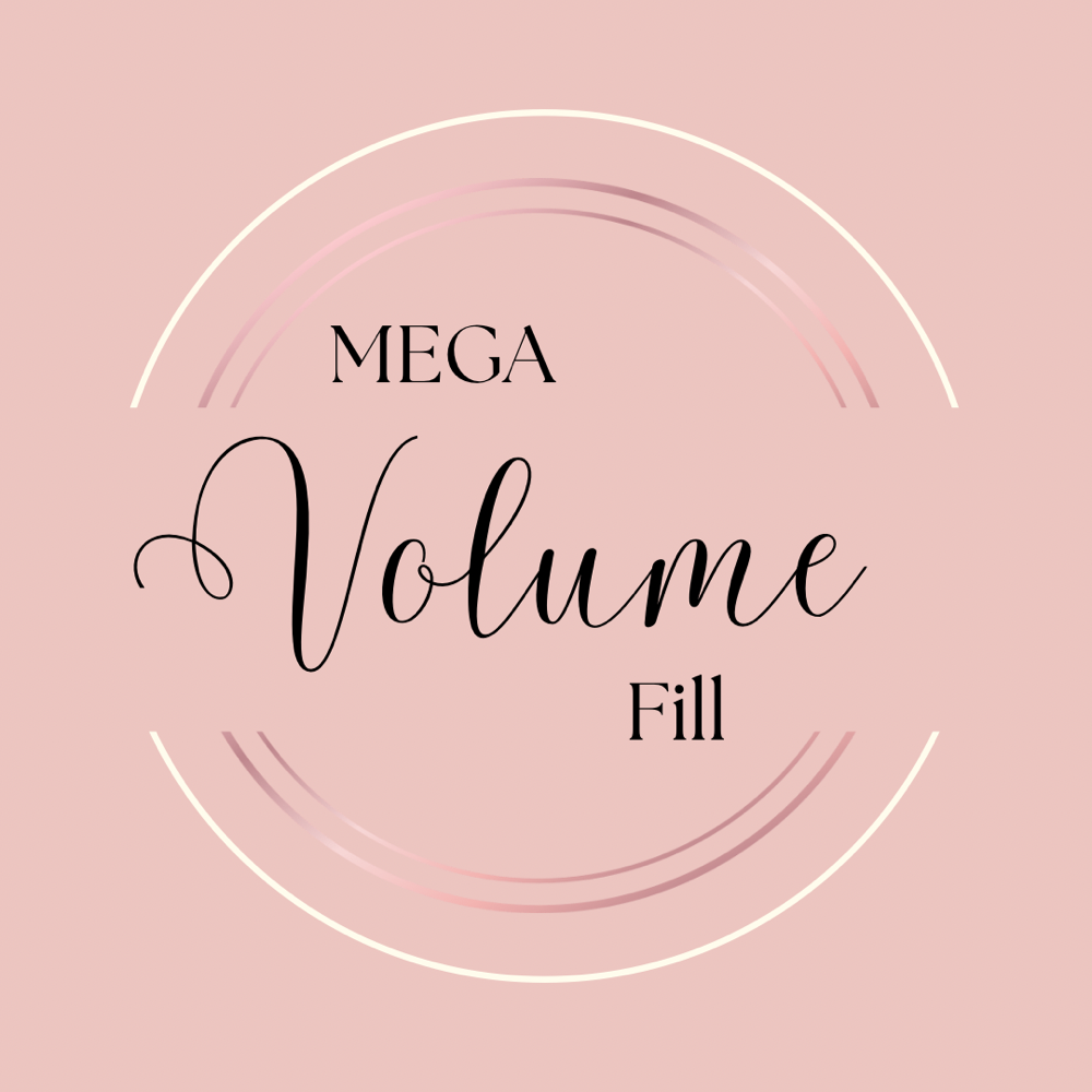 Mega Volume Fill