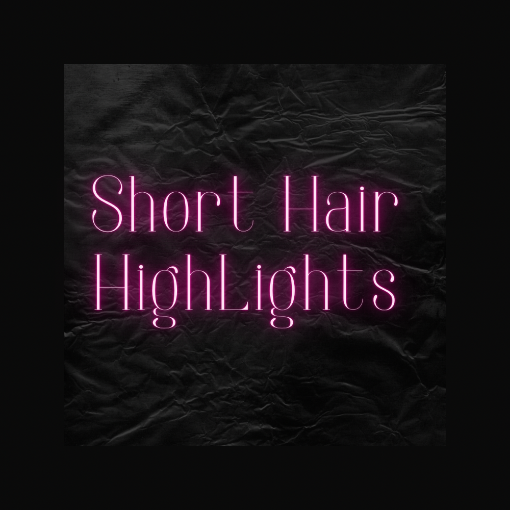 Short Hair HighLights