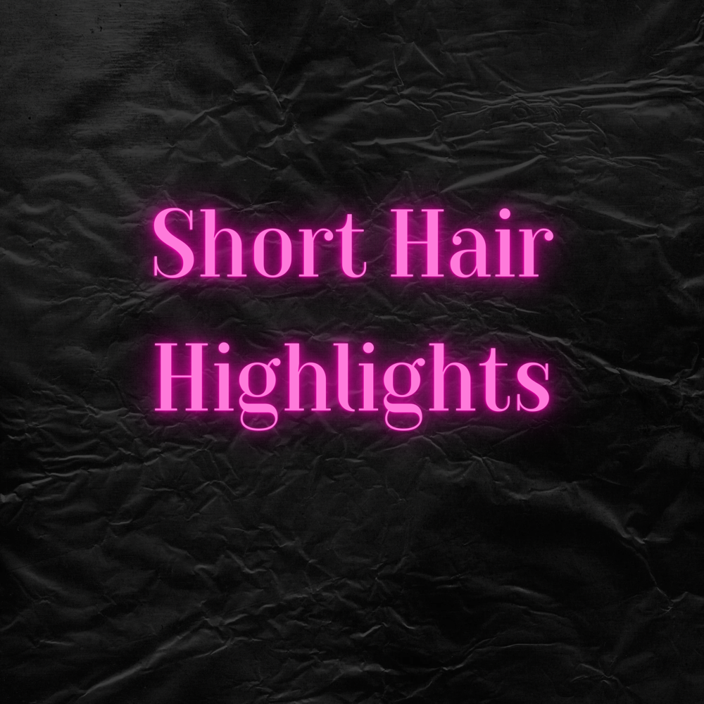 Short Hair HighLights