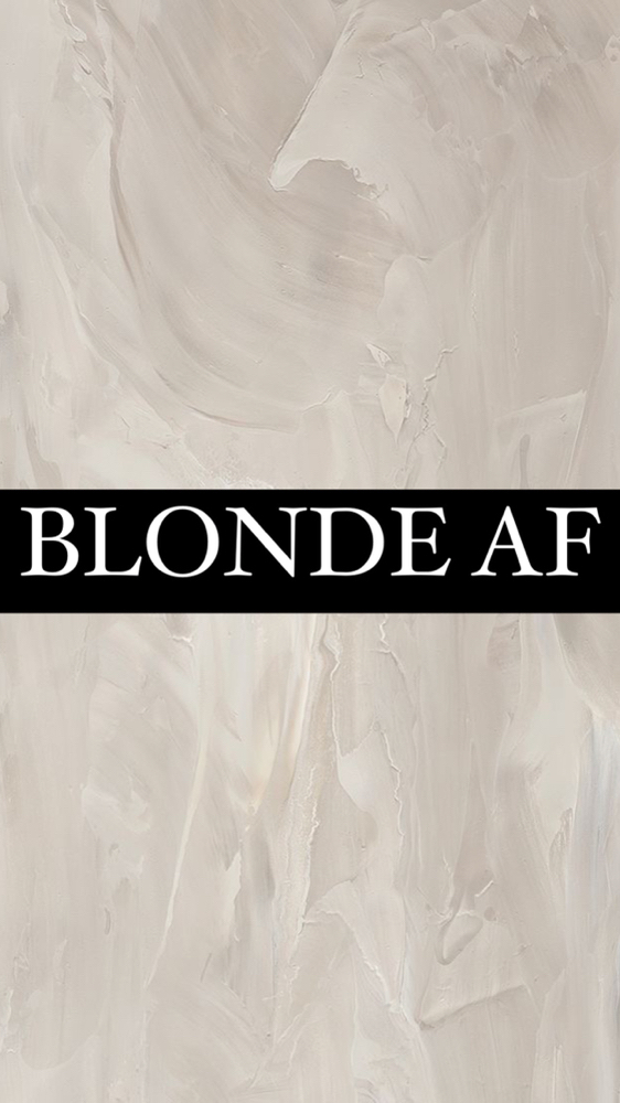 BLONDE AF