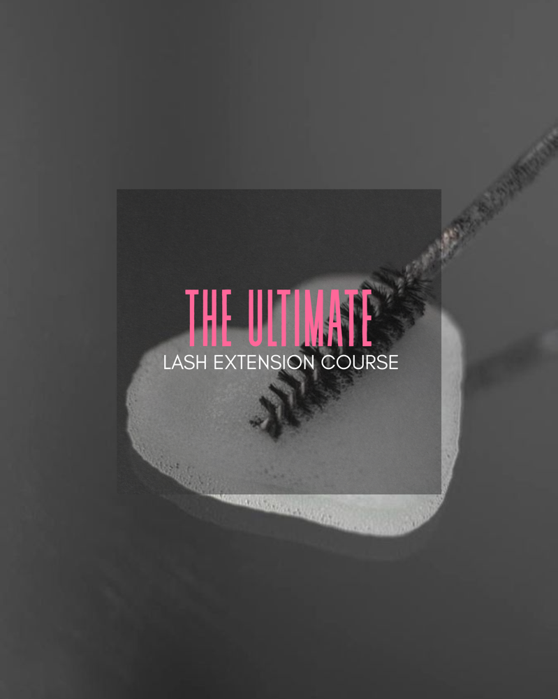 The Ultimate Lash Extension Course
