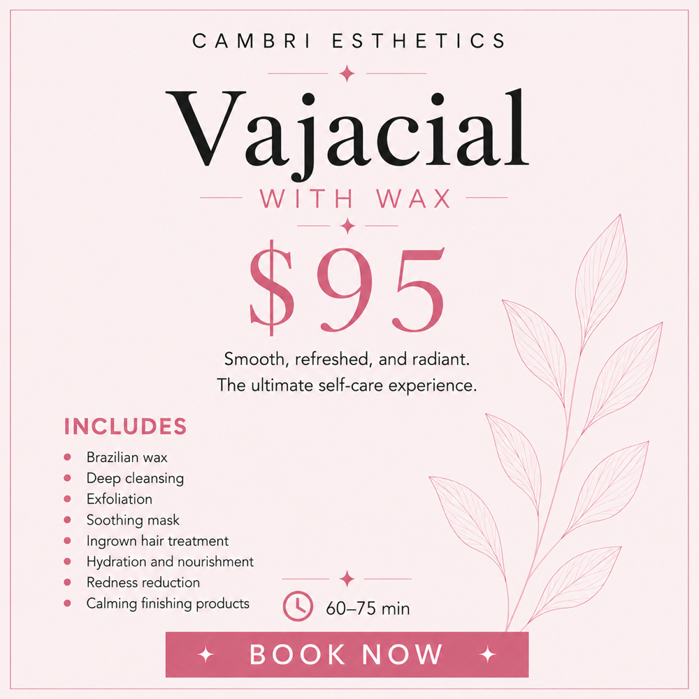 Vajacial With Brazilian Wax at Cambri Esthetics in Davenport, IA