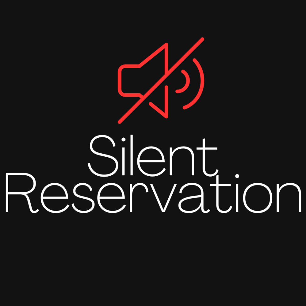 Silent Reservation