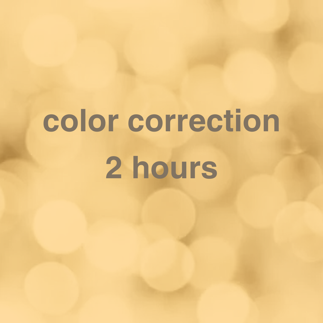Color Correction -2 Hours