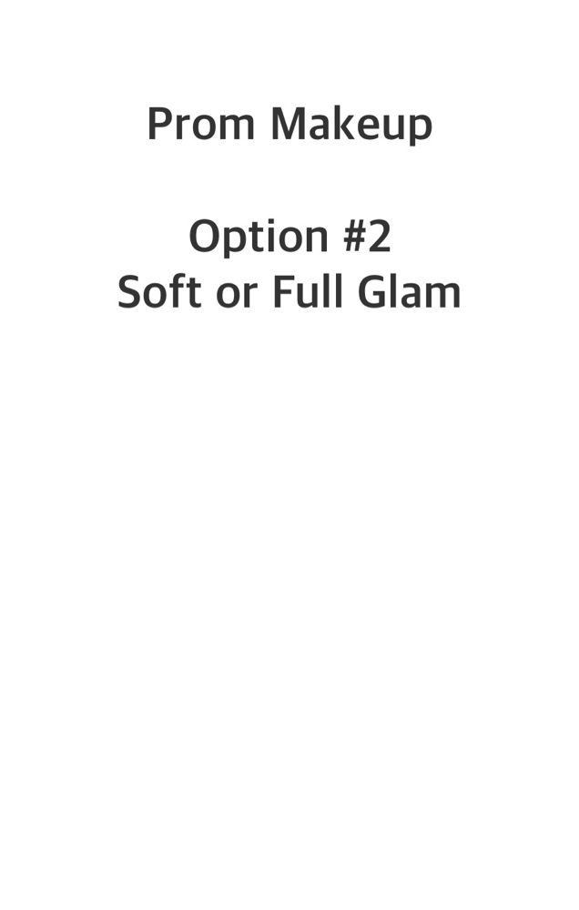 Option #2-Soft Glam Prom Makeup