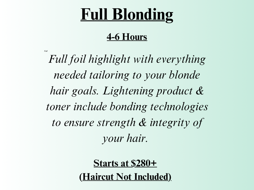 Full Custom Blonding