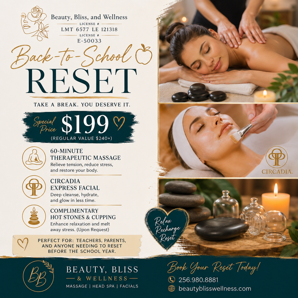 🍎 Back-to-School Reset at Beauty, Bliss and Wellness LLC in Rainsville, AL