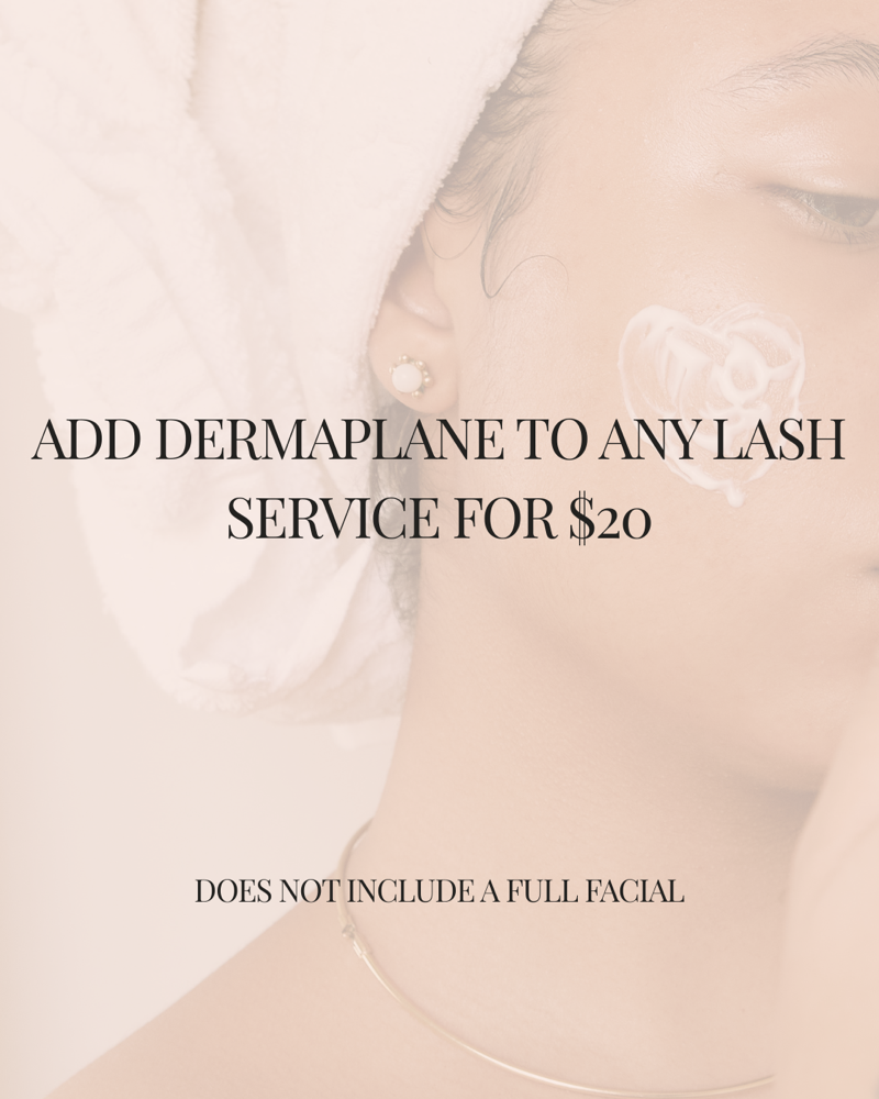 Add Dermaplane To Lash Service