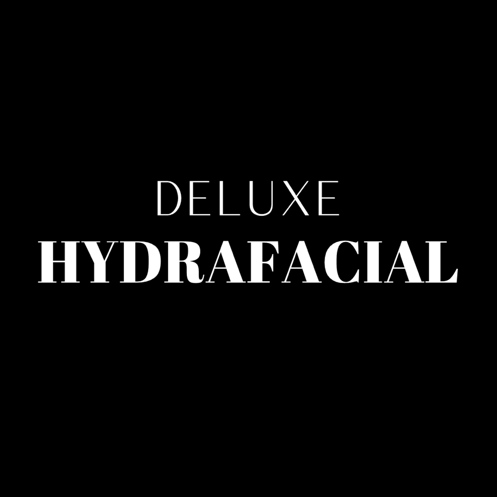 **Most Popular** Deluxe Hydrafacial