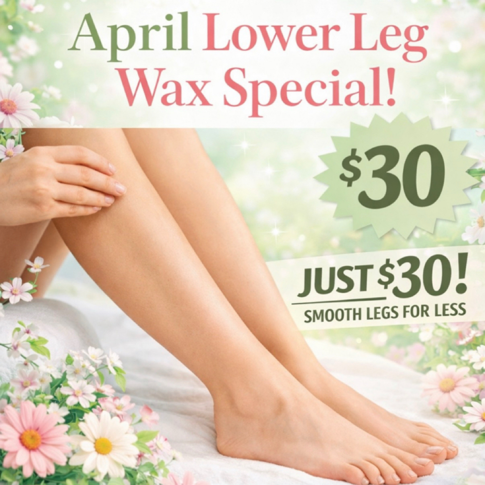 🌸APRIL🌸 Lower Leg Special at Crystal Beauty Bee LLC in Gretna, LA