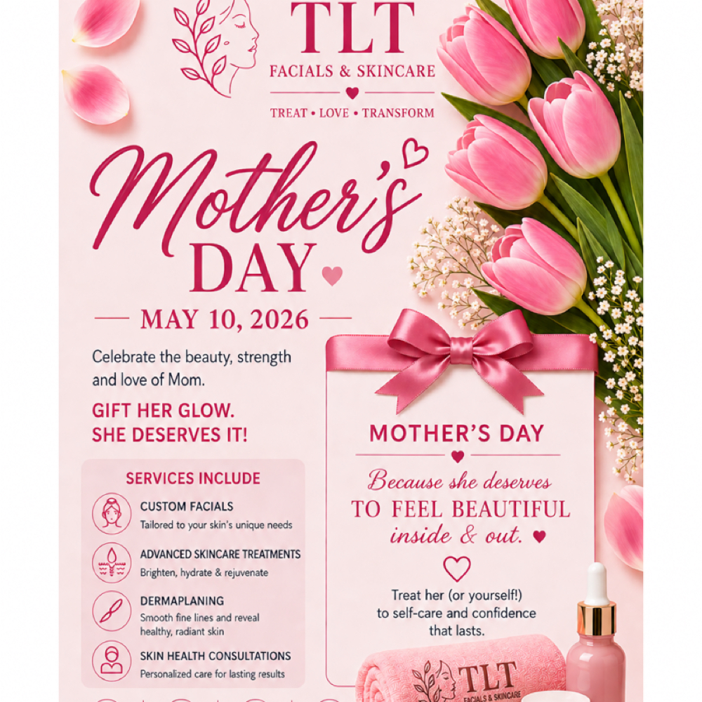 Mother’s Day Facial Special at TLT Facials & Skincare in Jacksonville, FL