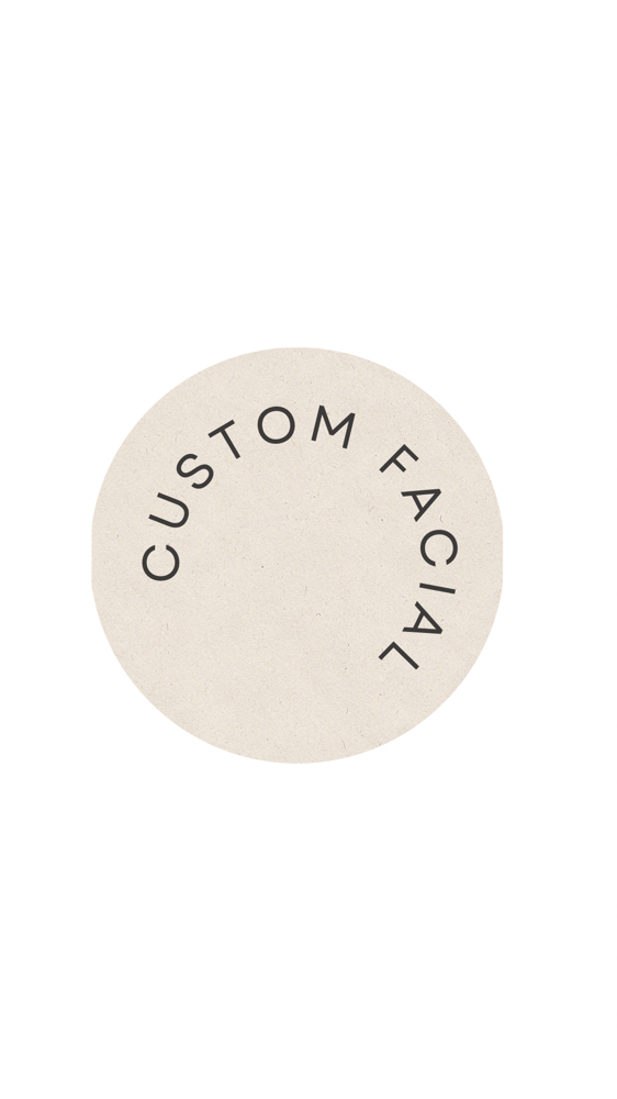 Custom Facial