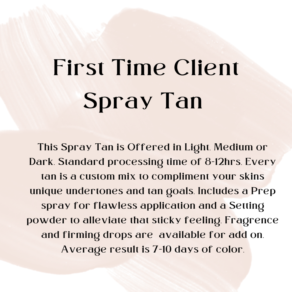 First Time Client Spray Tan Special