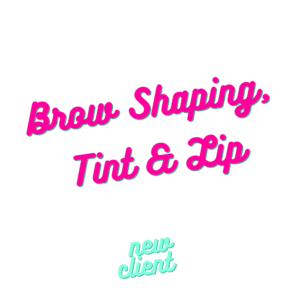 Brow Shaping + Tint + Lip (NC)