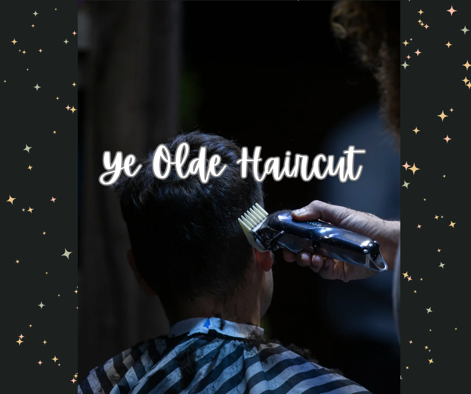 Ye Olde Haircut