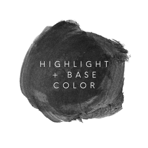 HIGHLIGHT + BASE COLOR