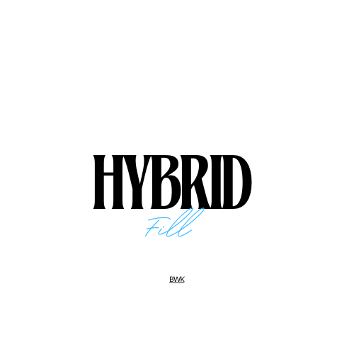 Hybrid Fill