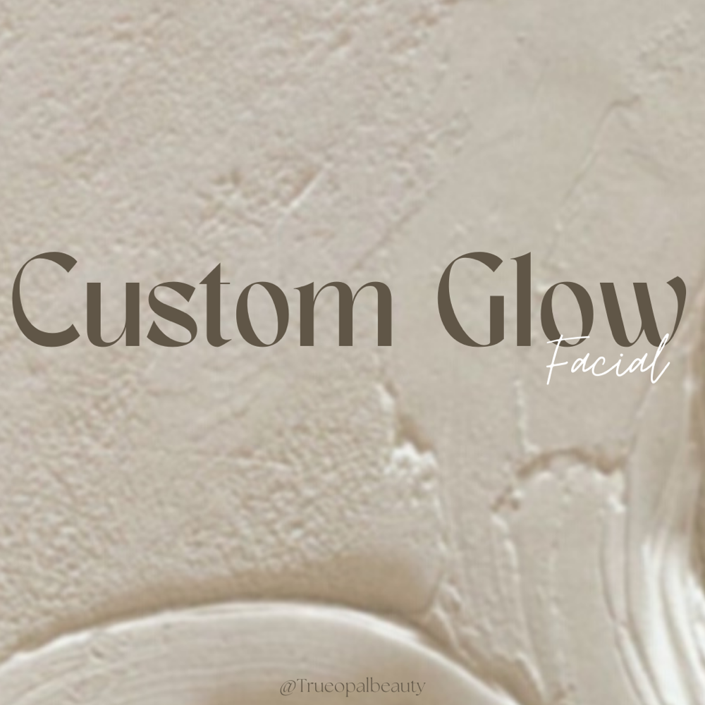 Custom Glow Facial