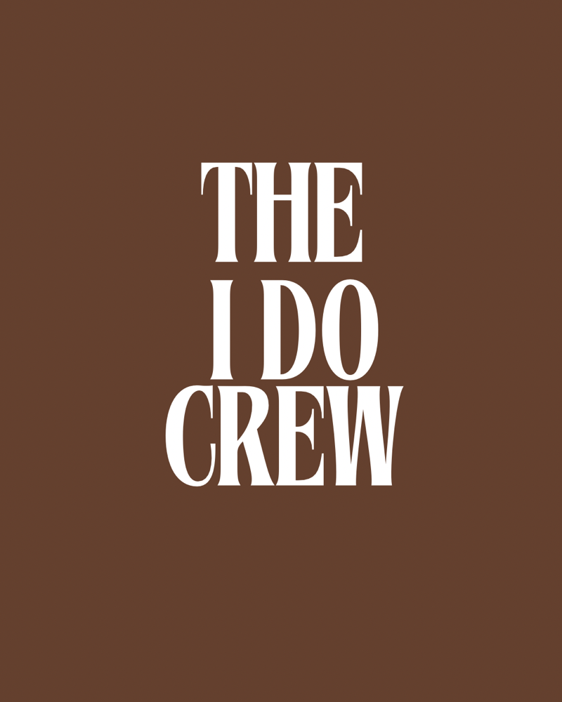 The I Do Crew