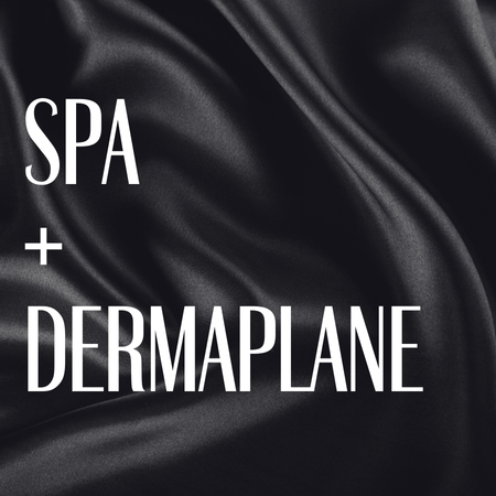 Spa + Dermaplane