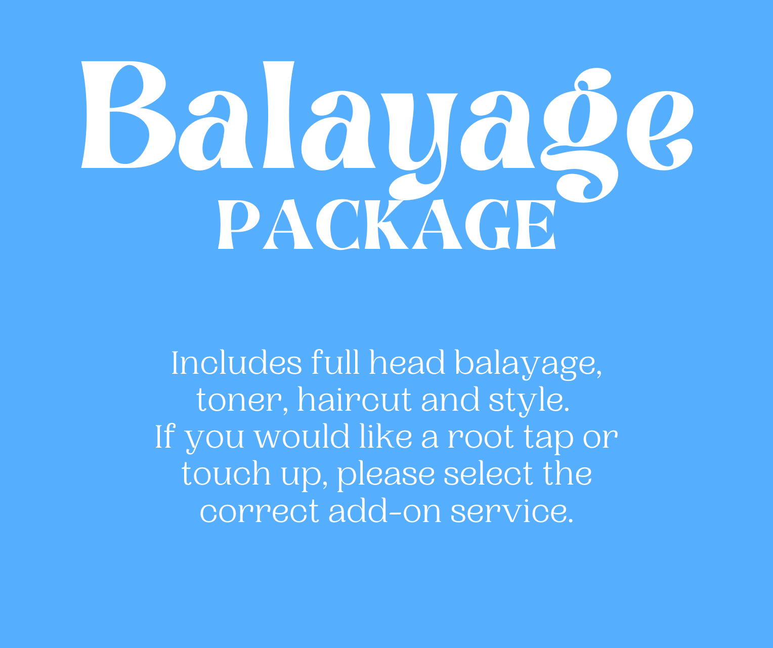 Balayage Package
