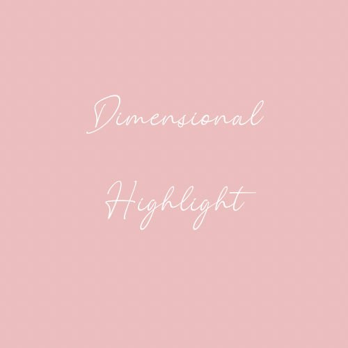 Dimensional Highlight