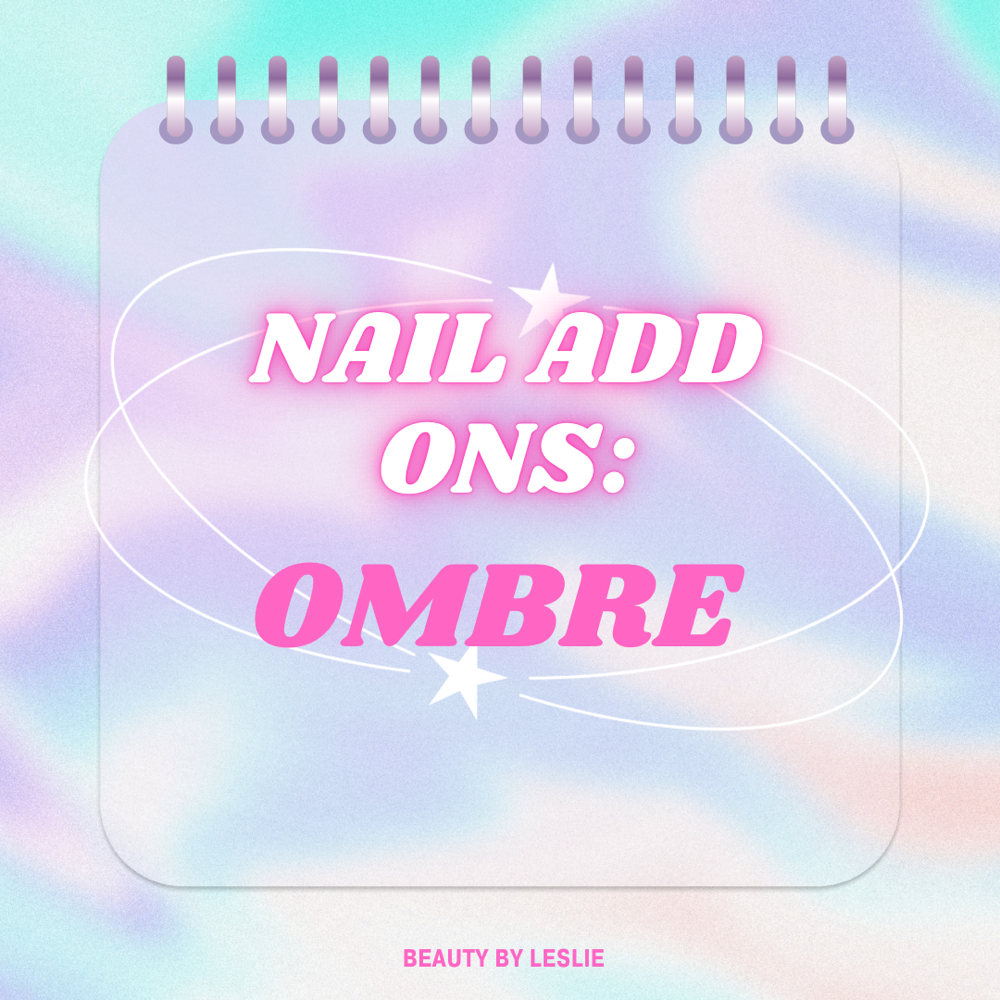 Nail Add On: Ombre