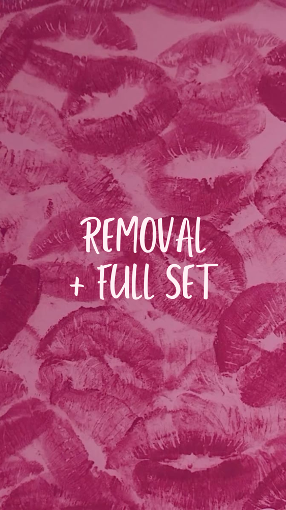 Removal + Full Set