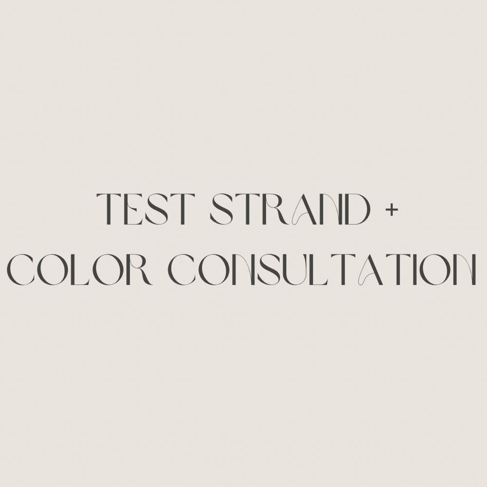 Test Strand + Color Consultation